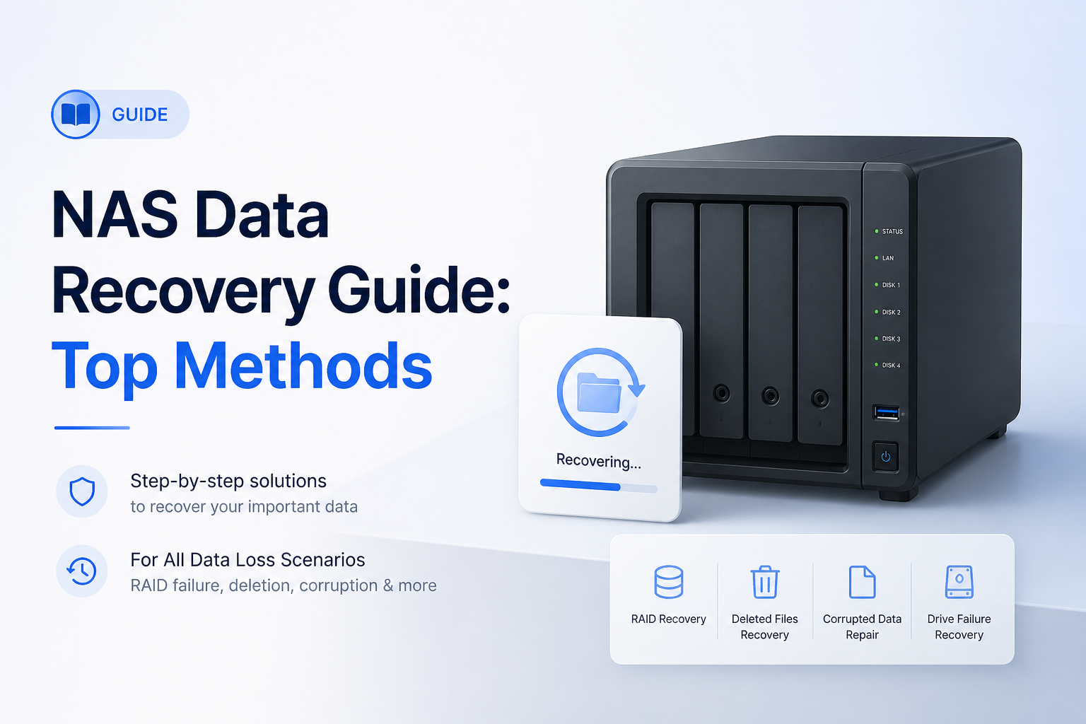 NAS Data Recovery Guide 2026: Top Methods